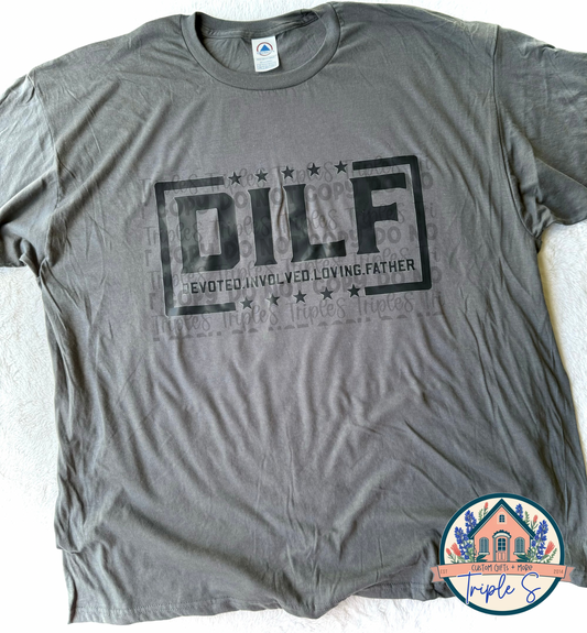 D.I.L.F Dad T-shirt