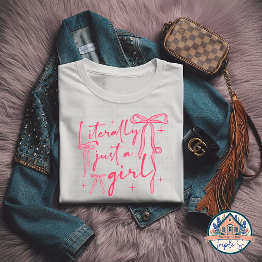 I’m literally just a girl